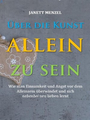 cover image of Über die Kunst, allein zu sein